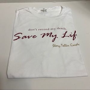 Original Limited Edition “Save My Life” Tshirt